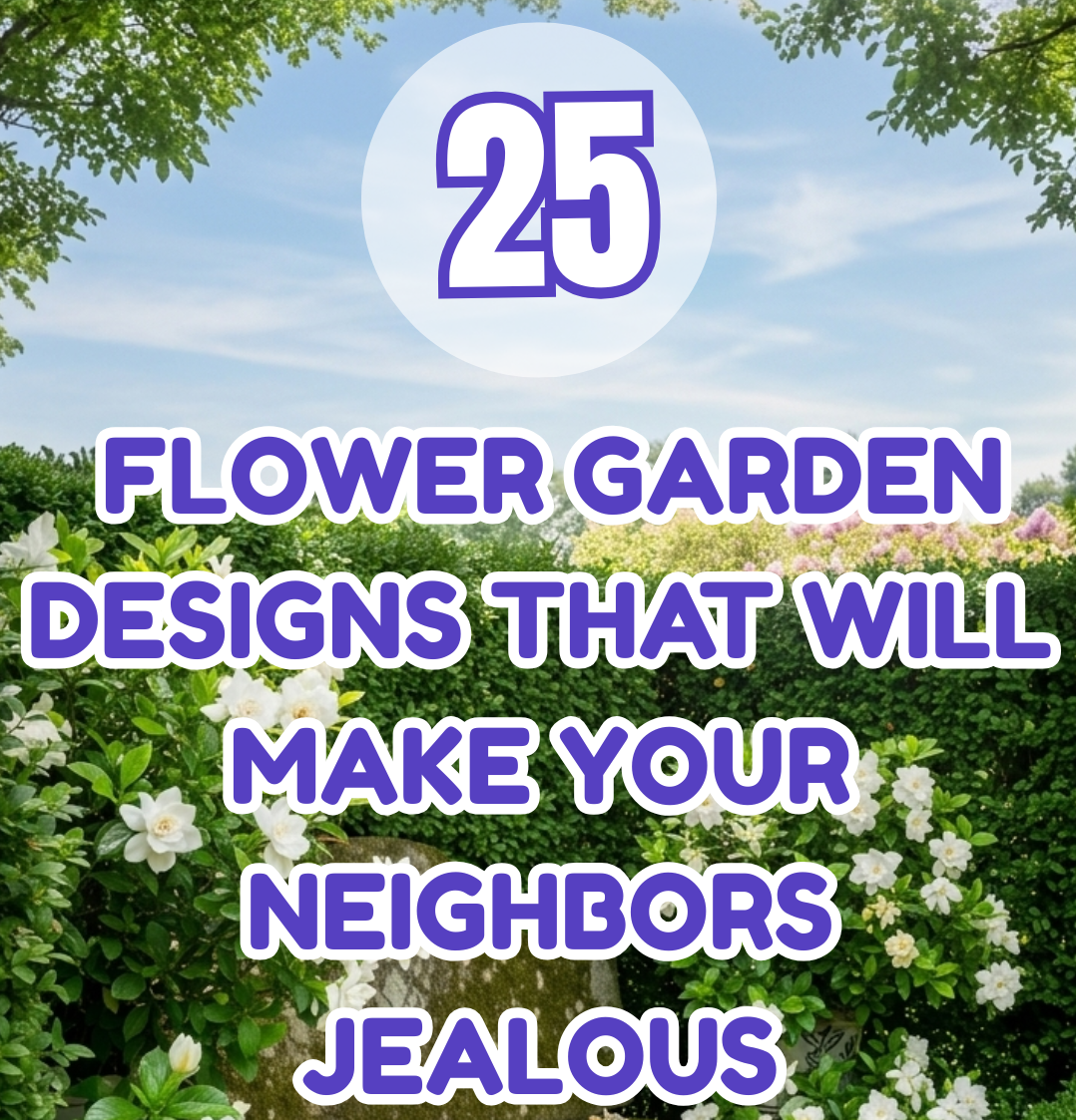 25 Flower Garden Designs That Will Make Your Neighbors Jealous