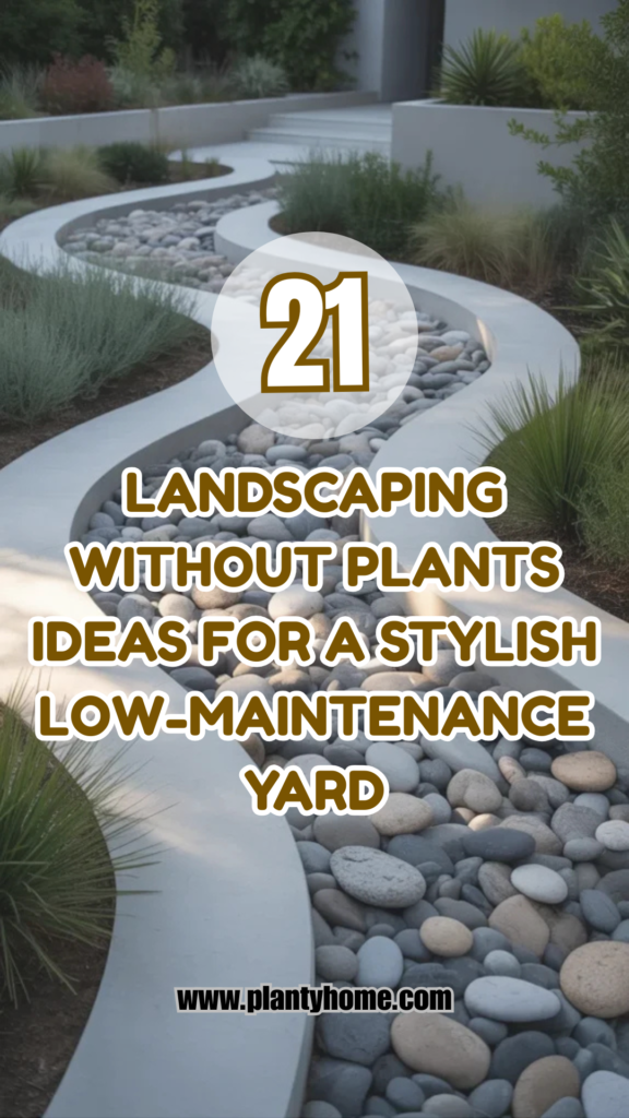 21 Landscaping Without Plants Ideas for a Stylish Low-Maintenance Yard