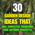 30 Garden Design Ideas That Will Inspire Your Next Project