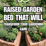 16 Raised Garden Beds That Will Transform Your Gardening Game