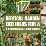 17 Vertical Garden Bed Ideas for a Stunning Small-Space Garden