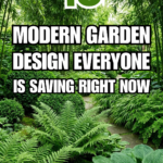 18 Modern Garden Designs Everyone Is Saving Right Now